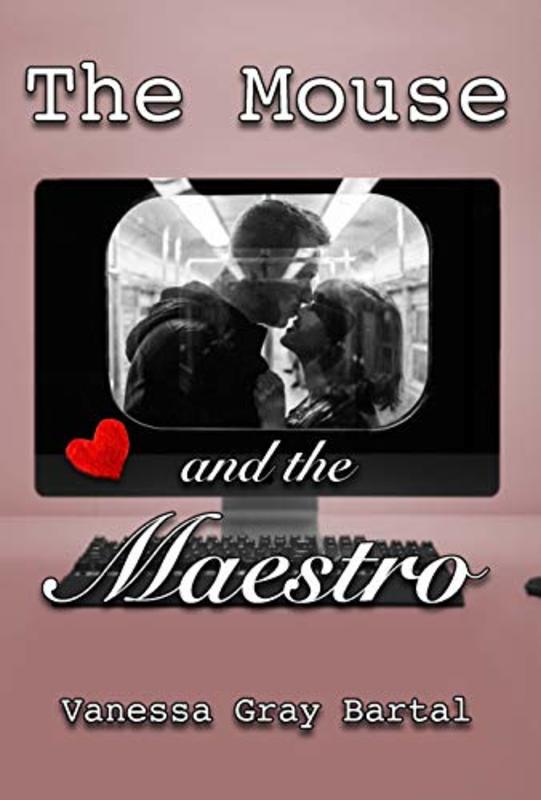 Book cover for "The Mouse and The Maestro" by Vanessa Gray Bartal