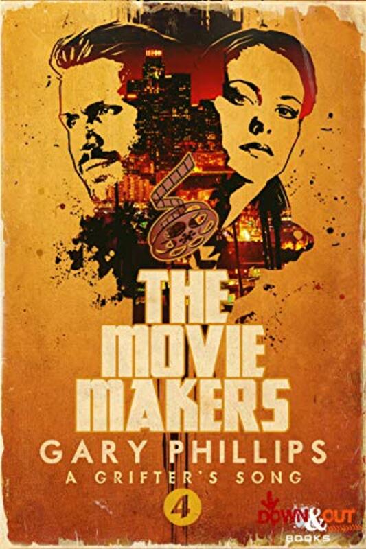 Book cover for "The Movie Makers" by Gary Phillips
