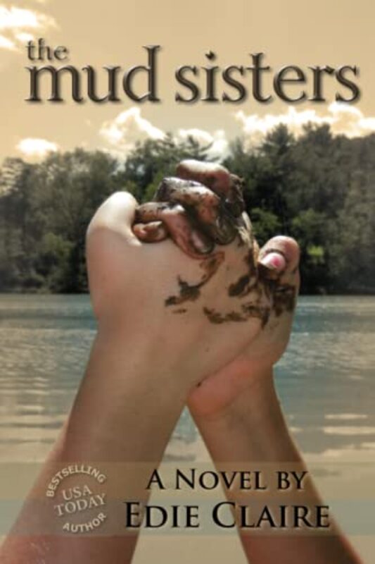 Book cover for "The Mud Sisters" by Edie Claire
