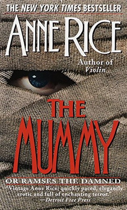 Book cover for "The Mummy" by Anne Rice