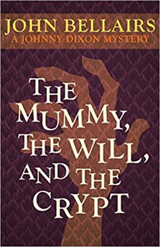 Book cover for "The Mummy, the Will, and the Crypt" by John Bellairs