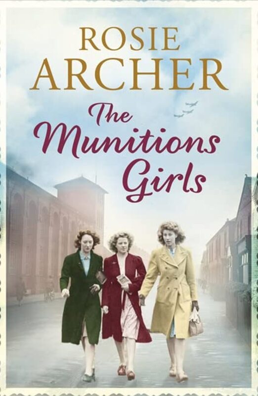 Book cover for "The Munitions Girls" by Rosie Archer