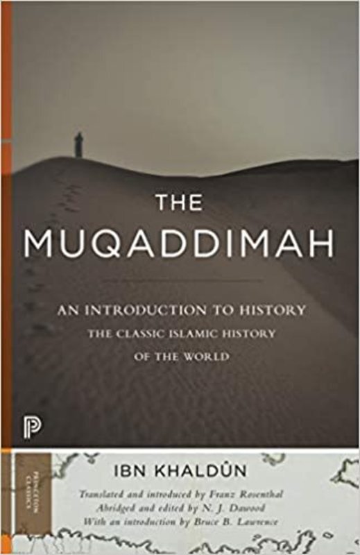 Book cover for "The Muqaddimah" by Ibn Ibn Khaldûn