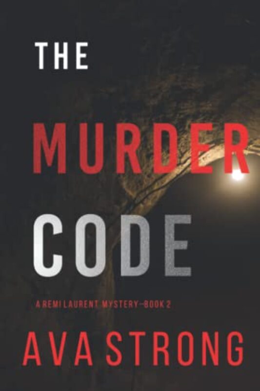 Book cover for "The Murder Code" by Ava Strong