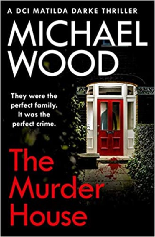 Book cover for "The Murder House" by Michael Wood