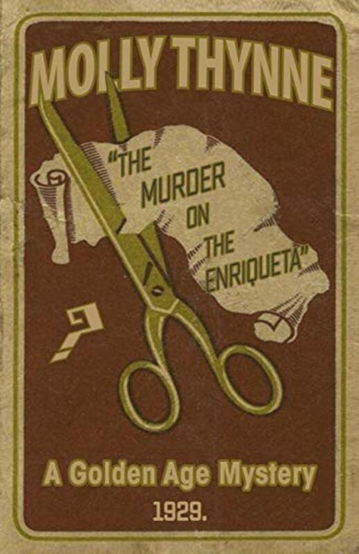 Book cover for "The Murder on the Enriqueta / The Strangler" by Molly Thynne