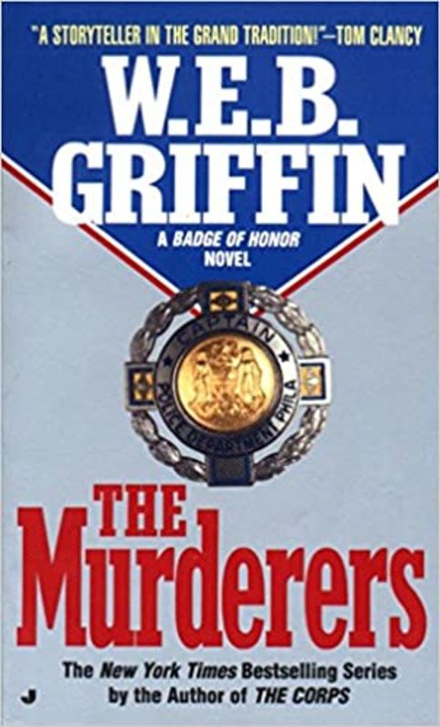 Book cover for "The Murderers" by W.E.B. Griffin