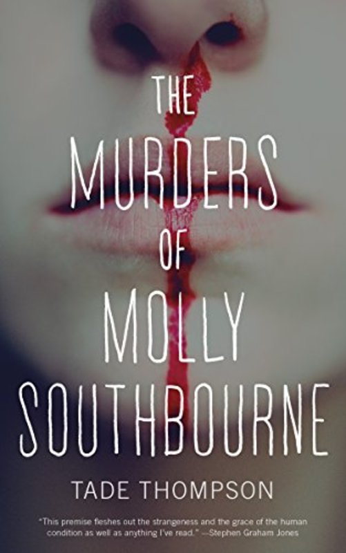 Book cover for "The Murders of Molly Southbourne" by Tade Thompson