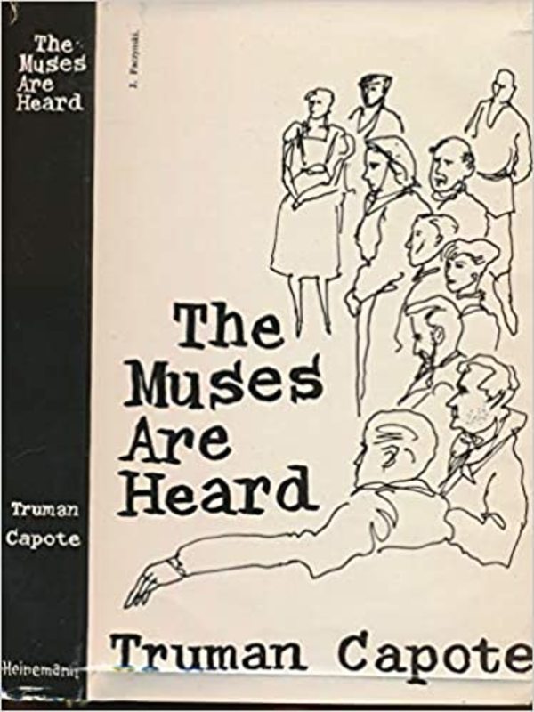 Book cover for "The Muses are Heard" by Truman Capote