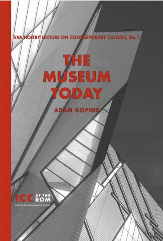 Book cover for "The Museum Today" by Adam Gopnik