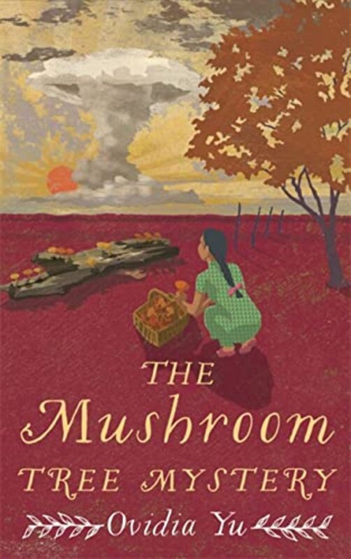 Book cover for "The Mushroom Tree Mystery" by Ovidia Yu
