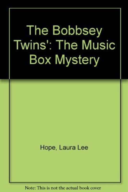 Book cover for "The Music Box Mystery" by Laura Lee Hope