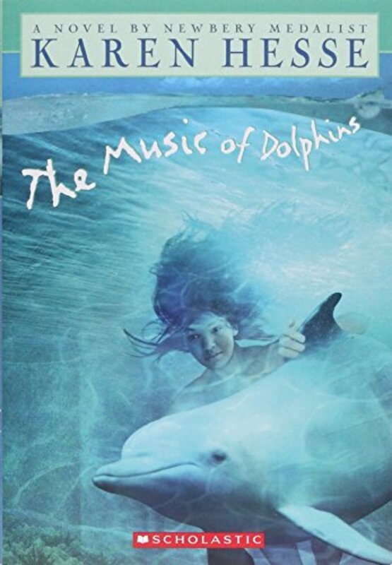 Book cover for "The Music of Dolphins" by Karen Hesse