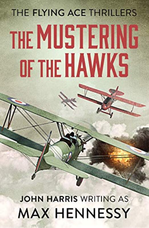 Book cover for "The Mustering of the Hawks" by Max Hennessy
