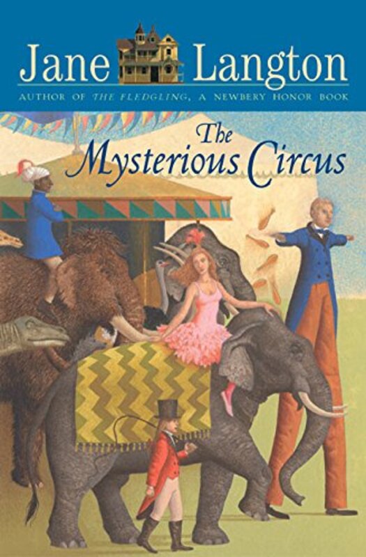 Book cover for "The Mysterious Circus" by Jane Langton