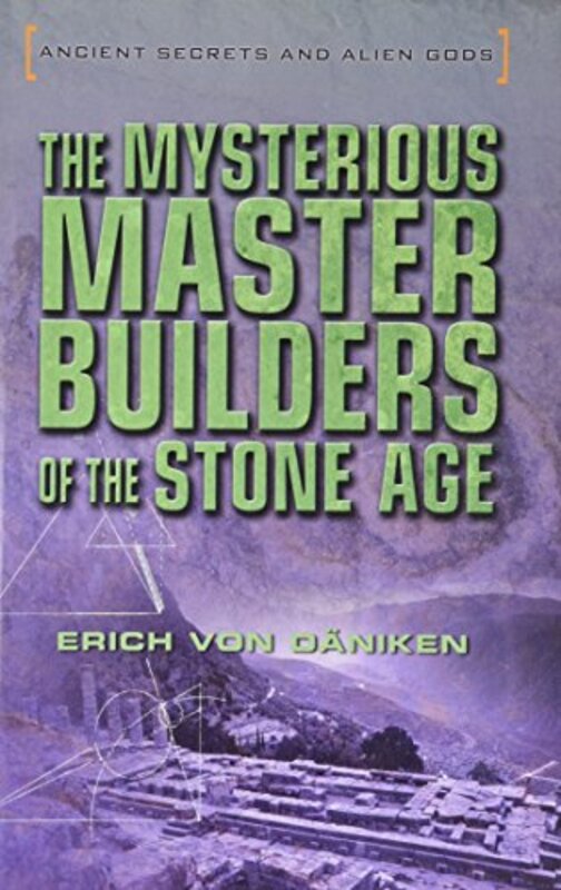 Book cover for "The Mysterious Master Builders of the Stone Age" by Erich von Däniken