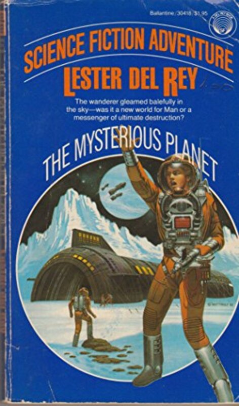 Book cover for "The Mysterious Planet" by Lester Del Rey