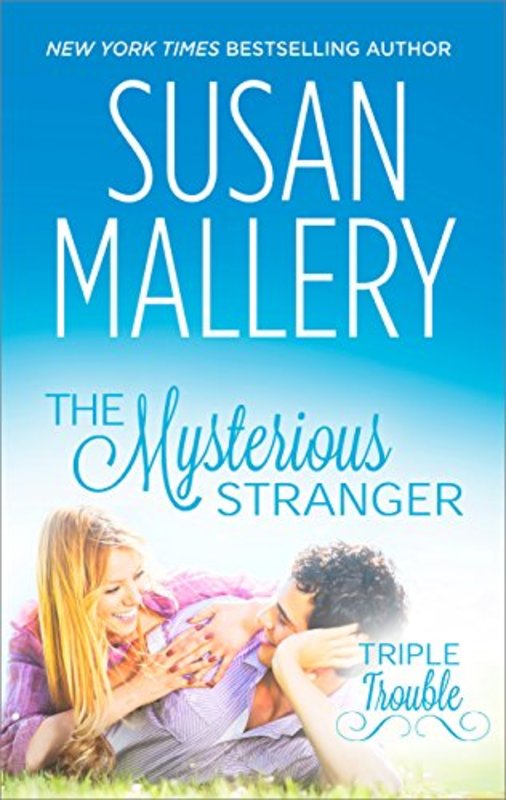 Book cover for "The Mysterious Stranger" by Susan Mallery