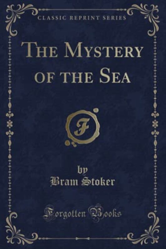 Book cover for "The Mystery Of The Sea" by Bram Stoker