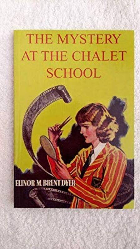 Book cover for "The Mystery at the Chalet School" by Elinor M Brent Dyer
