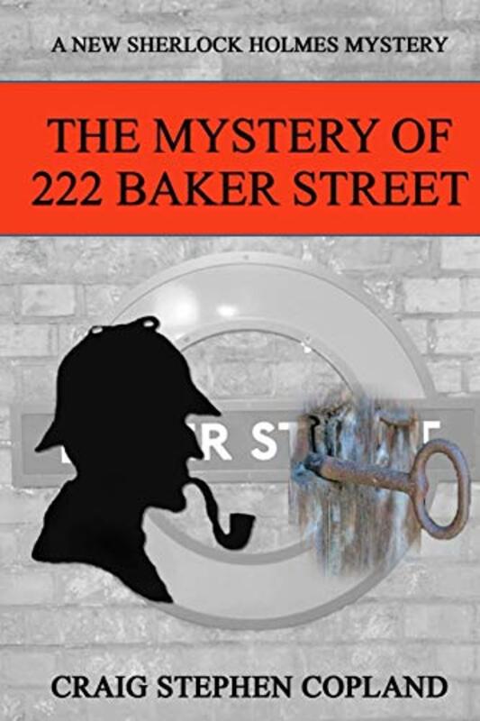 Book cover for "The Mystery of 222 Baker Street" by Craig Stephen Copland
