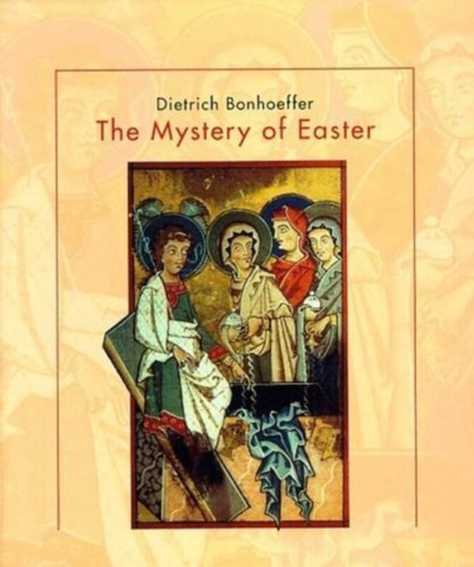 Book cover for "The Mystery of Easter" by Dietrich Bonhoeffer