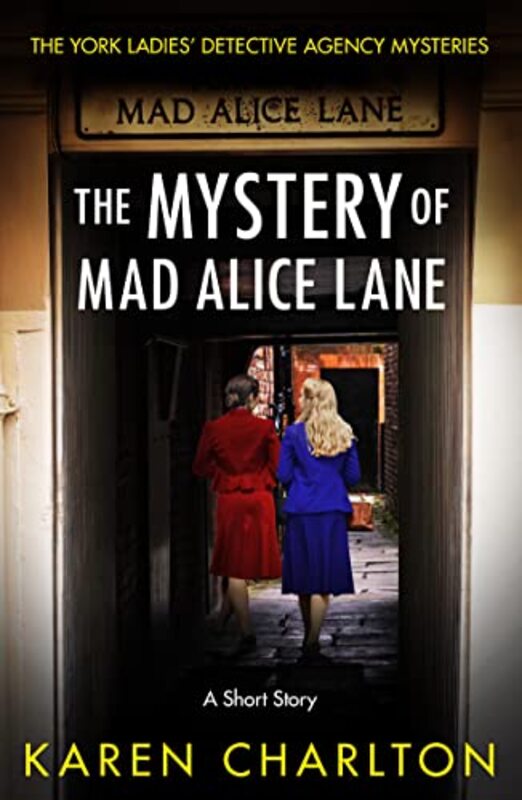 Book cover for "The Mystery of Mad Alice Lane" by Karen Charlton