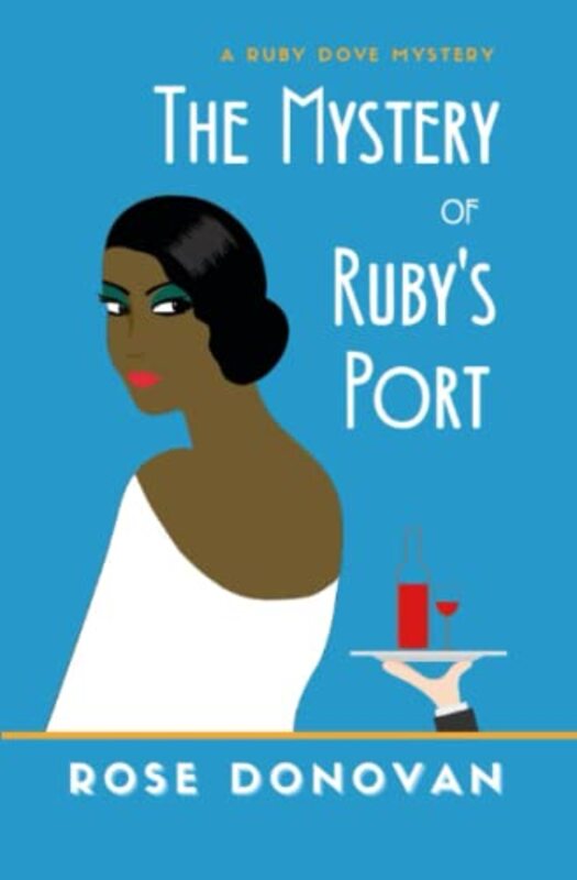 Book cover for "The Mystery of Ruby's Port" by Rose Donovan