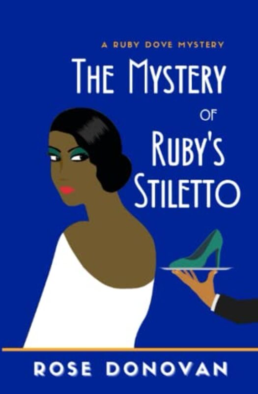 Book cover for "The Mystery of Ruby's Stiletto" by Rose Donovan
