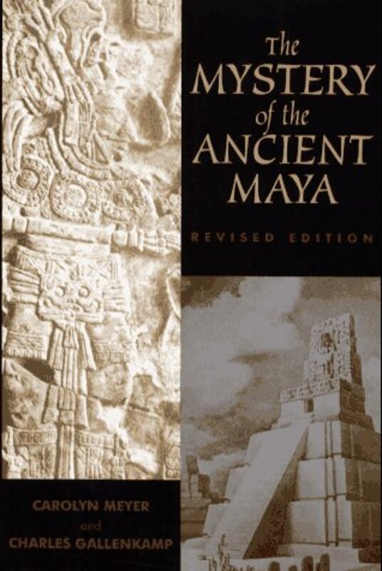Book cover for "The Mystery of the Ancient Maya" by Carolyn Meyer