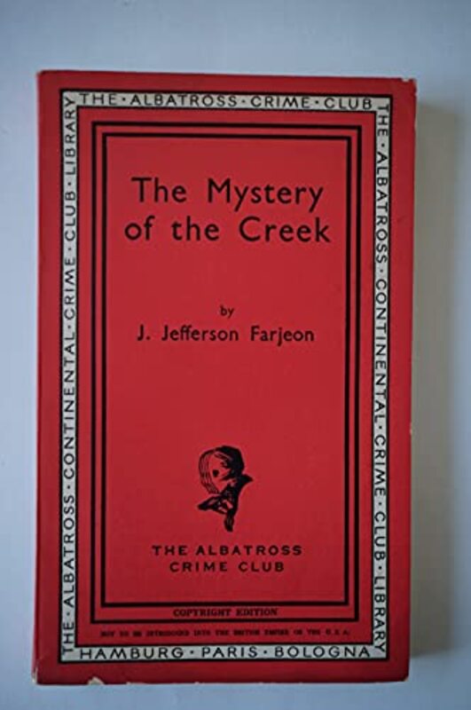 Book cover for "The Mystery of the Creek" by Joseph Jefferson Farjeon