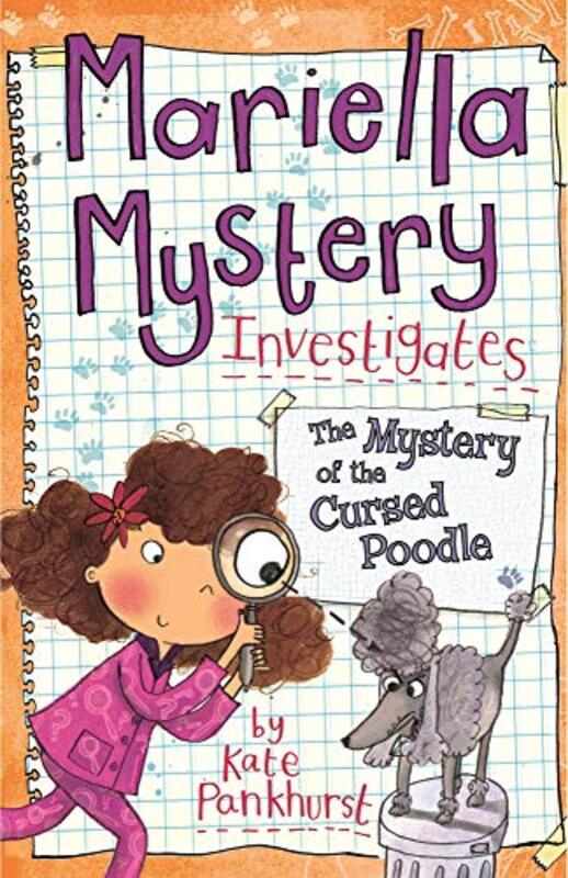 Book cover for "The Mystery of the Cursed Poodle" by Kate Pankhurst