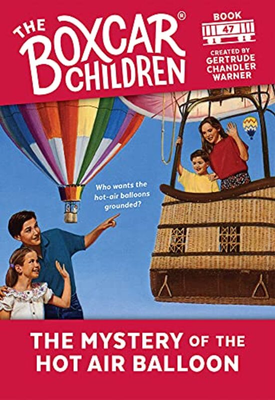 Book cover for "The Mystery of the Hot Air Balloon" by Gertrude Chandler Warner