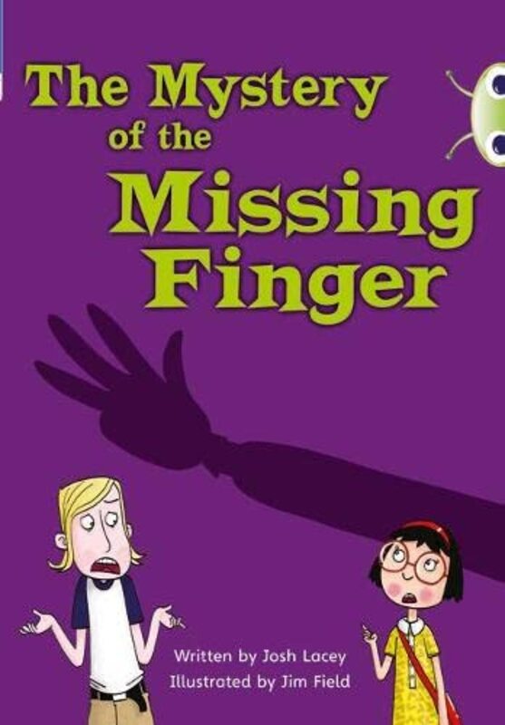 Book cover for "The Mystery of the Missing Finger" by Josh Lacey