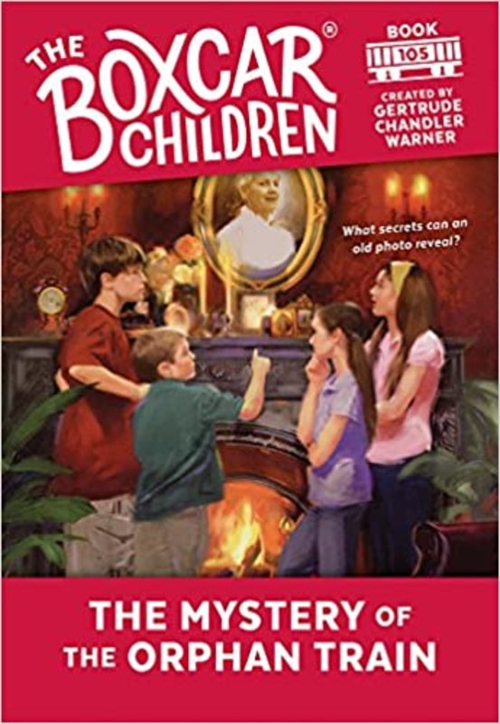 Book cover for "The Mystery of the Orphan Train" by Gertrude Chandler Warner