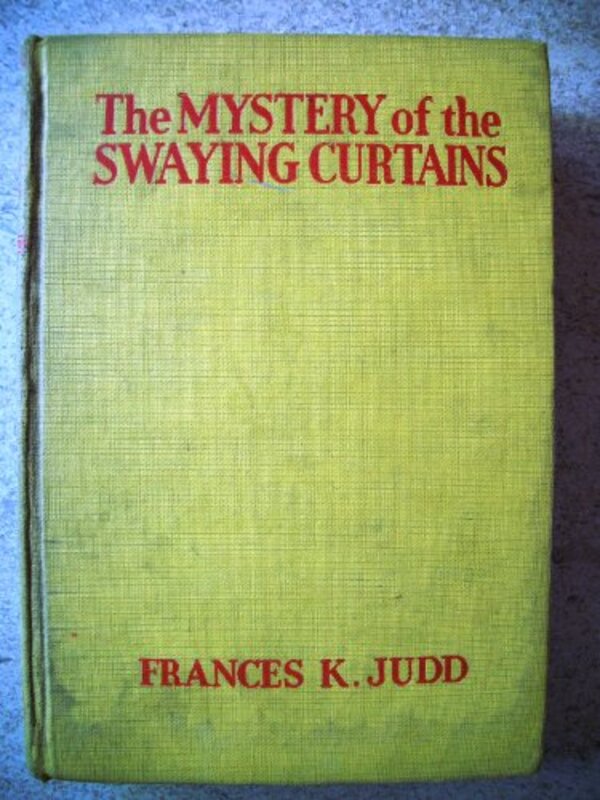 Book cover for "The Mystery of the Swaying Curtains" by Mildred A Wirt