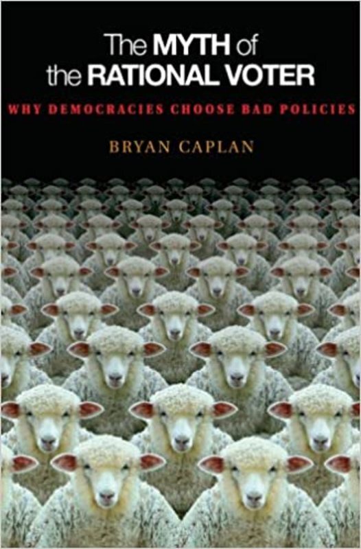 Book cover for "The Myth of the Rational Voter" by Bryan Caplan