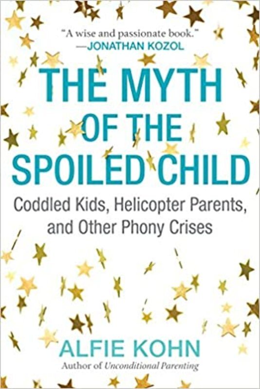 Book cover for "The Myth of the Spoiled Child" by Alfie Kohn