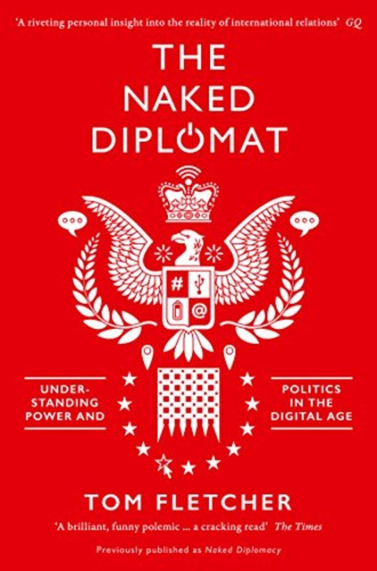 Book cover for "The Naked Diplomat" by Tom Fletcher