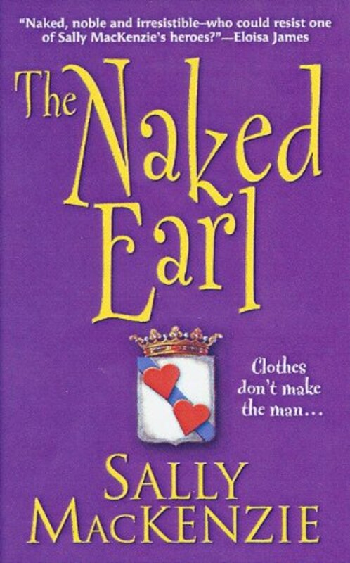 Book cover for "The Naked Earl" by Sally MacKenzie