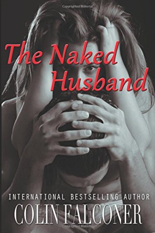 Book cover for "The Naked Husband" by Colin Falconer