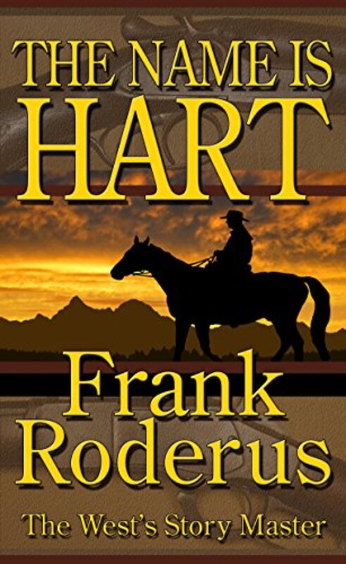 Book cover for "The Name Is Hart" by Frank Roderus