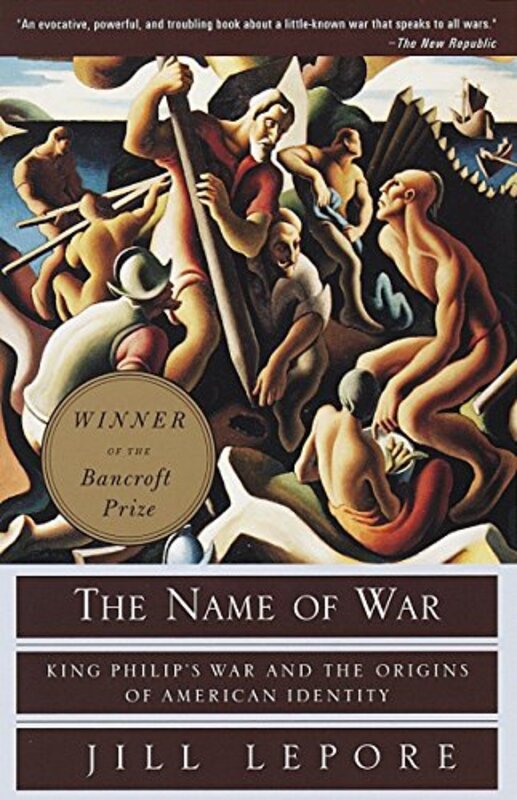 Book cover for "The Name of War" by Jill Lepore