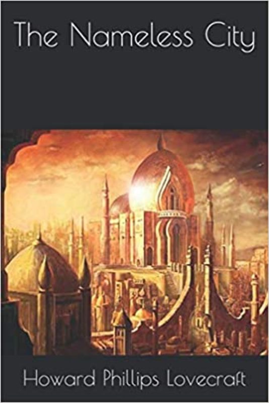 Book cover for "The Nameless City" by H. P. Lovecraft
