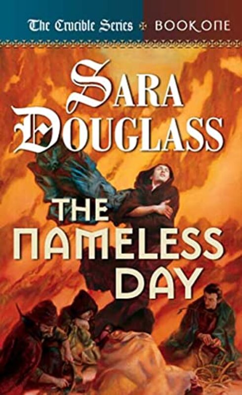 Book cover for "The Nameless Day" by Sara Douglass