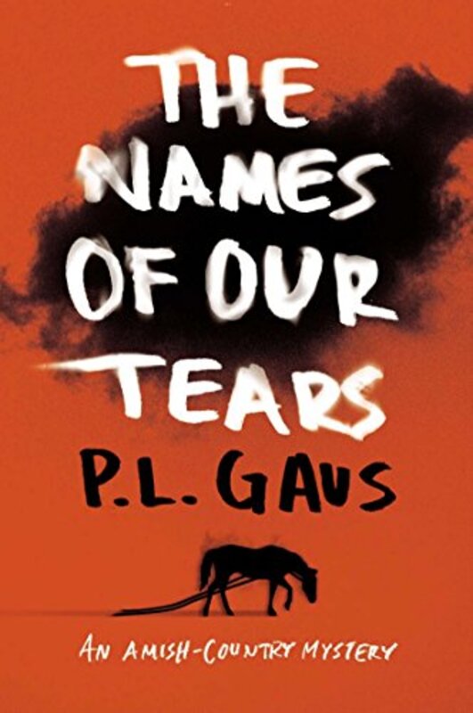 Book cover for "The Names of Our Tears" by PL Gaus