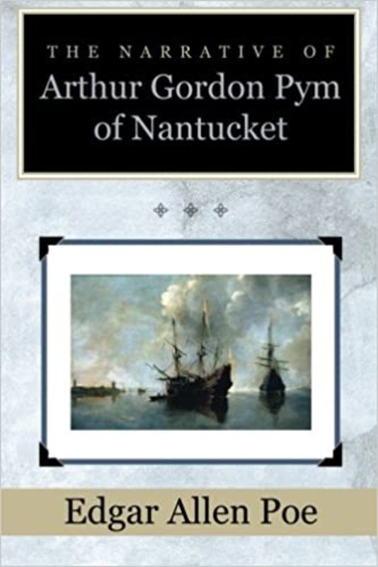 Book cover for "The Narrative of Arthur Gordon Pym of Nantucket" by Edgar Allan Poe
