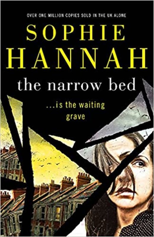 Book cover for "The Narrow Bed / The Next to Die" by Sophie Hannah