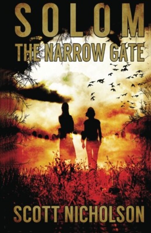 Book cover for "The Narrow Gate" by Scott Nicholson