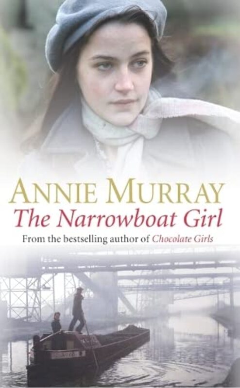 Book cover for "The Narrowboat Girl" by Annie Murray